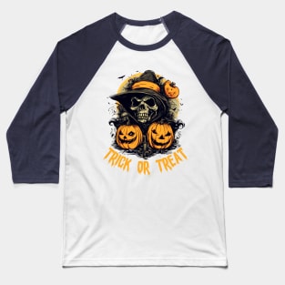 Halloween trick or treat what a Witch Baseball T-Shirt